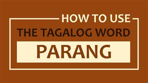 pabarang in tagalog|PARANG: Tagalog.